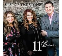 11th Hour - Silence The Stones