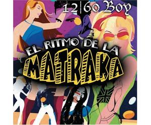 12/60 Boy - Ritmo De La Matraka