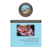 12 Acupressure Points for Pediatric Sleep Improvement and Wellness Support