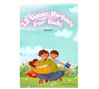 12 Basic Virtues for Kids (Volume 1)