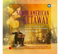 12 Cellists of the Berliner Philharmoniker - South American Getaway