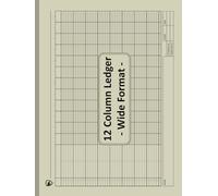 12 Column Ledger Book : Large Wide Format Income and Expense Accounting Journal for Bookkeeping , Business and Personal Finance Use | 100 Pages | 40 ... Transactions | Professional Grey Cover