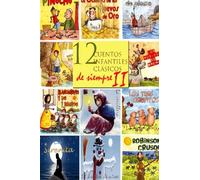 12 cuentos infantiles clásicos de siempre II