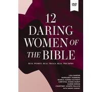 12 Daring Women of the Bible Video Study: Real Women, Real Trials, Real Triumphs [DVD]