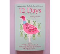 12 Days: Stories Inspired by The Twelve Days of Christmas