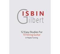 12 EASY STUDIES FOR 10 STRING GUITAR IN YEPES TUNING