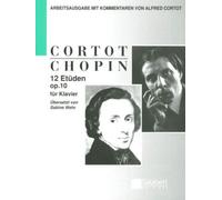 12 EtuDen Op. 10: Arbeitsausgabe MIT Kommentaren Von Alfred Cortot