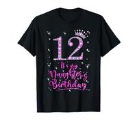 12 It's My Daughter's Birthday Pink Crown 12 Years Old T-Shirt