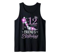 12 It's My Friend's Birthday High Heel 12 Years Old Tank Top