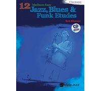 12 Medium-Easy Jazz, Blues & Funk Etudes B-flat Instruments Book & Book & Online