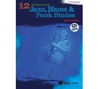 12 Medium Easy Jazz Etudes B-Flat Inst – Tenor Saxophone (B-Flat Clarinet & Soprano) – Book + CD