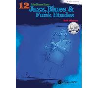 12 Medium Easy Jazz Etudes B-Flat Inst – Tenor Saxophone (B-Flat Clarinet & Soprano) – Book + CD