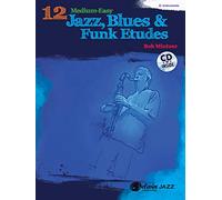 12 Medium Easy Jazz Etudes E Flat Inst (+CD): E-Flat Instrument (Belwin Play-Along)