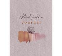 12 Month Coloring Mood Tracker Journal: Designed to encourage self-awareness