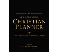 12 Month Undated Planner: The Christian Version
