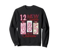 12 New Chapters 365 New Chances Sweatshirt