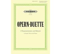 12 Opera Duets for 2 Female Voices and Piano (EP3839B): From Handel to Wagner (Edition Peters)