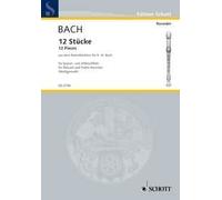 12 Pieces Performing score Descant and Treble Recorder Bach Aus dem Notenbüchlei