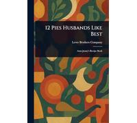 12 Pies Husbands Like Best