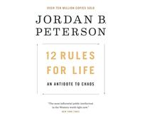 12 Rules for Life: An Antidote to Chaos by Jordan B. Peterson (English) Hardcove