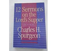 12 Sermons on the Lord's Supper
