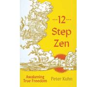 12-Step Zen : Pathways of Recovery