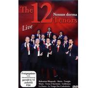 12 TENORS,THE - NESSUN DORMA/LIVE (1 DVD)
