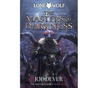 #12 The Masters of Darkness: Magnakai Series Volume 12 (Lone Wolf): Lone Wolf #12