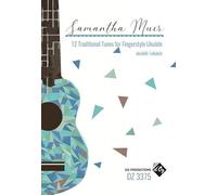 12 Traditional Tunes For Fingerstyle Ukulele.