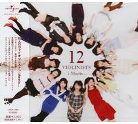 12 Violinists - I Meets..