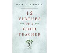 12 Virtues of a Good Teacher