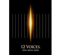 12 Voices. One Holy God: A Christ-Centered Study of the Minor Prophets
