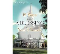 12 Ways To Be A Blessing To Your Church