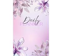 12 Weeks Water Purple Flower Leaf Daily Planner Undated, Record Hourly Activities, Favourite Grateful Moments of the day, Weekly Reflections, To-Do ... list, Blank dates: ready to be written