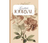 120 Days of Gratitude Journal Cover.: Transform Your Life One Grateful Thought at a Time