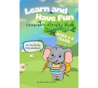 120 Fun Educational Activities for Kids Ages 2-5: Mazes, Alphabet, Numbers, Logic Games & Coloring Fun A Preschool Workbook for Learning Through ... per stimolare apprendimento e creatività.