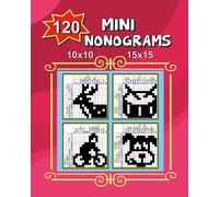 120 Mini Nonograms 10x10 and 15x15 - Puzzle Book for Kids - Visual Perception