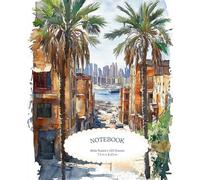 120-Page Lined Notebook, Palm Trees & Mediterranean Streets: 7.5" x 9.25" Warm Coastal Vibes - Perfect for Travel Journals & Daily Notes