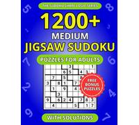 1200+ Medium Jigsaw Sudoku Puzzles for Adults: A Book of Irregular Sudoku with Solutions (The Sudoku Shape Logic Series)