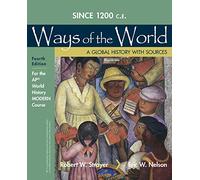 1200 Update Ways of the World with Sources for the Ap(r) Modern Course: A Brief Global History With Sources: for the Ap World History Modern Course