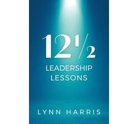 121/2 Leadership Lessons