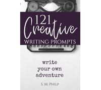 121 Creative Writing Prompts
