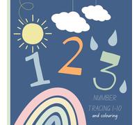 123 Number Tracing & Colouring: Cute book for toddlers & kids to learn/ practice their number formation and get familiar with the numbers 1-10