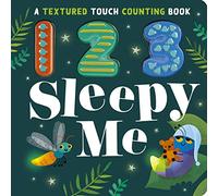 123 Sleepy Me: A Textured Touch Counting Book: 2