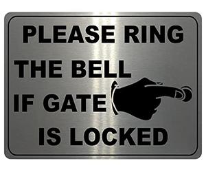 1231 PLEASE RING THE BELL IF GATE IS LOCKED Metal Aluminium Plaque Sign House Office (23x15cm., Brushed Silver)