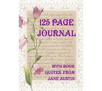 125 Page Journal with Book Quotes from Jane Austin