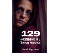 129 Concepts basiques sur la violence domestique