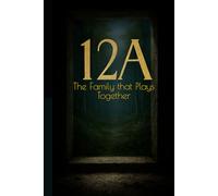 12A: The Family that Plays Together