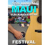 12th Annual Maui Slack Key Guitar Festival