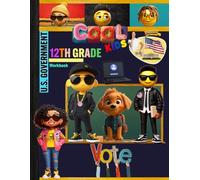 12th Grade US Government Workbook: United States Civics Grade 12 Homeschool Lesson Curriculum Quiz Worksheets High School Study Book: With Answer Key, ... Tracker Sheets and End-of-Year-Elevation Form